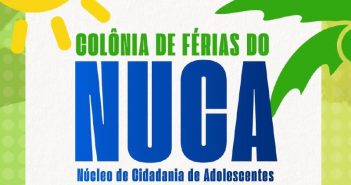 Inscrições abertas para a Colônia de Férias do NUCA